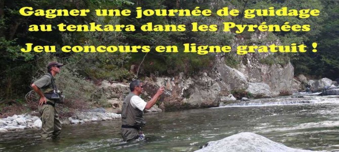 Gagner une journée de guidage de pêche au Tenkara Gagner une journée de guidage de pêche au Tenkara