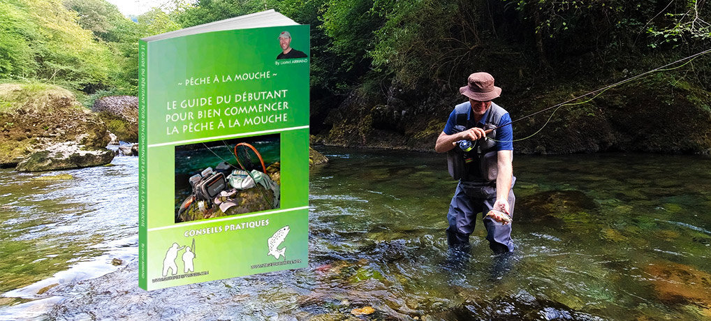 Conseils pour débuter la pêche à la mouche à retrouver sur mon livret gratuit "le guide du débutant pour bien commencer la pêche à la mouche"